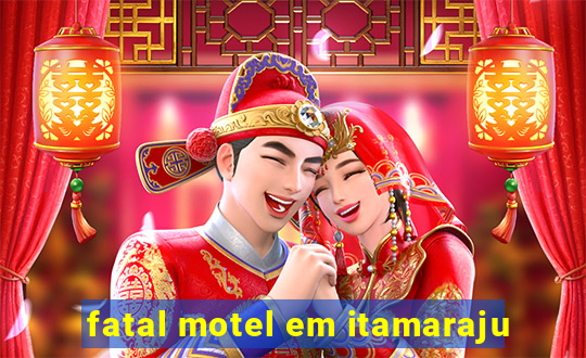 fatal motel em itamaraju